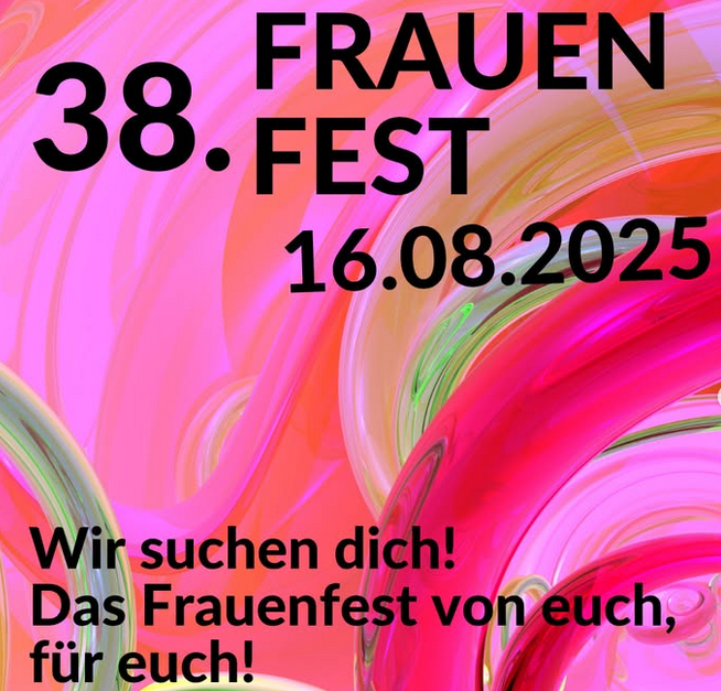 PLakat mit dem Text 38. Frauenfest 16.08.2025